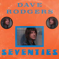 Seventies - Dave Rodgers