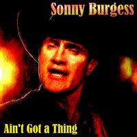 Sadie's Back in Town - Sonny Burgess