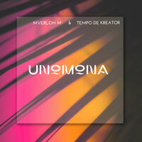 Unomona - Mverloh M & Tempo De Kreator