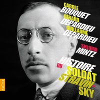 Histoire du soldat, Deuxième partie: Petit choral - Игорь Фёдорович Стравинский & Shlomo Mintz & Pascal Moragues & Sergio Azzolini & Marc Bauer & Daniel Breszynski & Michel Cerutti