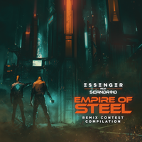 Empire Of Steel - Essenger & Scandroid