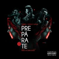 Preparate - Lyanno & Gigolo Y La Exce & Subelo NEO