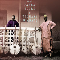 Doudou - Ali Farka Touré & Toumani Diabate