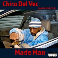 Intro - (Made Man) - Chico Del Vec & Junior M.A.F.I.A.