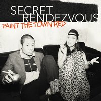 You Either Get It Or You Don't - Secret Rendezvous