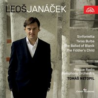 The Fiddler's Child, JW VI/14 - Prague Radio Symphony Orchestra & Tomáš Netopil & Леош Яначек