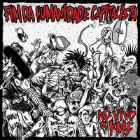Demência - fim da humanidade capitalista