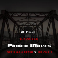 Fuel - Mr Chris & GetItMan Fresh