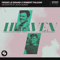 Heaven - Fedde Le Grand & Robert Falcon & Sofia Quinn