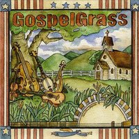 I Am A Pilgrim - The Grassmasters