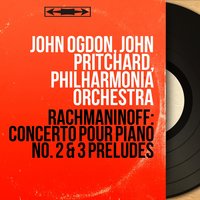 13 Preludes, Op. 32: No. 5 in G Major, Moderato - John Ogdon & Сергей Васильевич Рахманинов