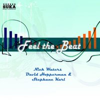 Feel the Beat - Nick Waters & David Hoppermann & Stephane Karl & Niko De Luka