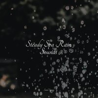 Droplets - Rain Spa & Regengeräusche