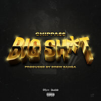 Big Shit - Chippass