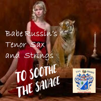 I Surrender Dear - Babe Russin