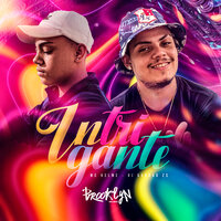 Intrigante - Mc Kelme & DJ Gordão Zs