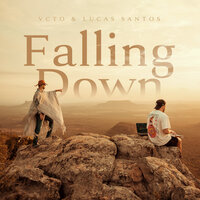 Falling Down - Vcto & Lucas Santos