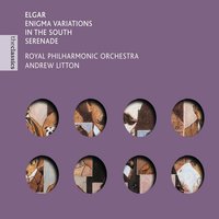 Variations on an Original Theme Op. 36, 'Enigma': Variation XIII: Romanza (Lady Mary Lygon) - Royal Philharmonic Orchestra & Andrew Litton & Эдуард Элгар
