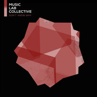 Don't Know Why (arr. piano) - Music Lab Collective