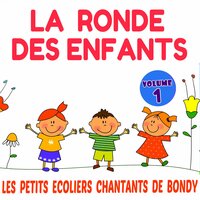 Dame tartine - Les petits écoliers chantants de Bondy