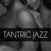 Sexual Healing - Tantric Music