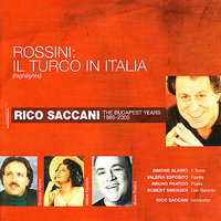 Il Turco in Italia: Act I, "Vado in traccia d'una zingara" - Rico Saccani & Simone Alaimo & Robert Swensen & Bruno Praticò & Valeria Esposito & Джоаккино Россини