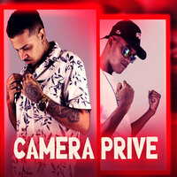 Câmera Prive - JAMES BOLADÃO & Rc Bença & Mc beatriz