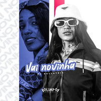 Vai Novinha - Mc Bellatriz