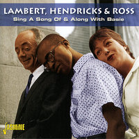 Down for the Count - Jon Hendricks & Annie Ross & Dave Lambert