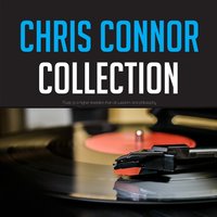 All I Need Is You - Chris Connor