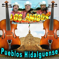 Pueblos Hidalguenses - Los Amigos