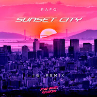 Sunset City - Rafo & Igi