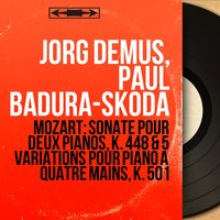 Sonata for Two Pianos in D Major, K. 448: III. Allegro molto - Jörg Demus & Вольфганг Амадей Моцарт