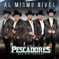 La Distancia - Los Pescadores del Rio Conchos