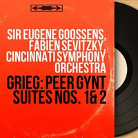 Peer Gynt Suite No. 2, Op. 55: No. 4, Solveig's Song - Fabien Sevitzky & Indianapolis Symphony Orchestra & Эдвард Григ