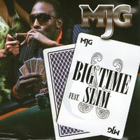 Big Time - MJG & Slim