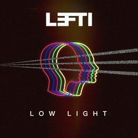 Low Light - LEFTI