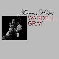 April Skies - Wardell Gray