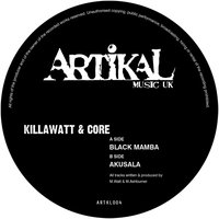 Akusala - Killawatt & Core