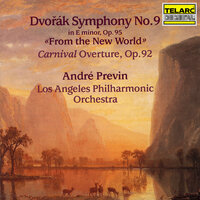Dvořák: Symphony No. 9 in E Minor, Op. 95, B. 178 "From the New World": I. Adagio - Allegro molto - Андре Превин & Los Angeles Philharmonic & Антонин Дворжак