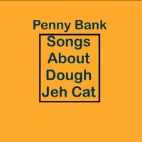 How Many Cats Today Are Named Doja - Penny Bank