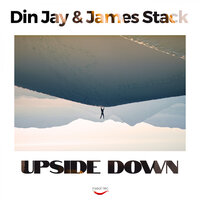 Upside Down - Din Jay & James Stack