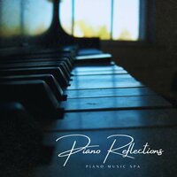 Peaceful Paths - Piano Music Spa
