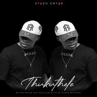 Thukuthele - Kilo Musiq & Fiji & Juscha De Musiq & Savvy Jay