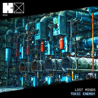 Toxic Energy - Lost Minds (DE)