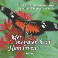 Psalm 105 vers 1 en 3 - Samenzangkoor Nieuwe kerk Katwijk aan Zee & Martien van der Knijff & Jaap van Rijn