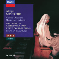 Victoria: Missa O quam gloriosum est Regnum - Gloria - Choir Of King's College & Stephen Cleobury & Томас Луис де Виктория