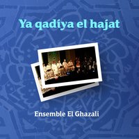 Ya Mawalida Hobi - Ensemble El Ghazali