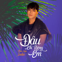 Điều Anh Không Muốn - Phan Ngọc Luân