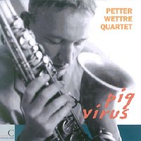Som Man Spør Får Man Svar - Petter Wettre & Petter Wettre Quartet